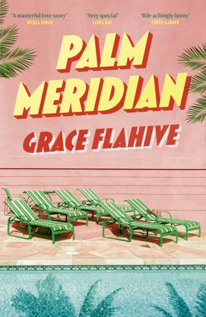 Palm Meridian by Grace Flahive