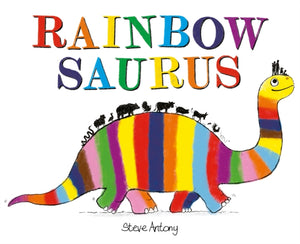 Rainbowsaurus by Steve Antony