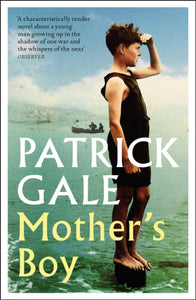 Mother's Boy by Patrick Gale