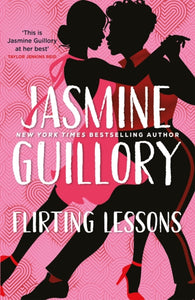 Flirting Lessons by Jasmine Guillory