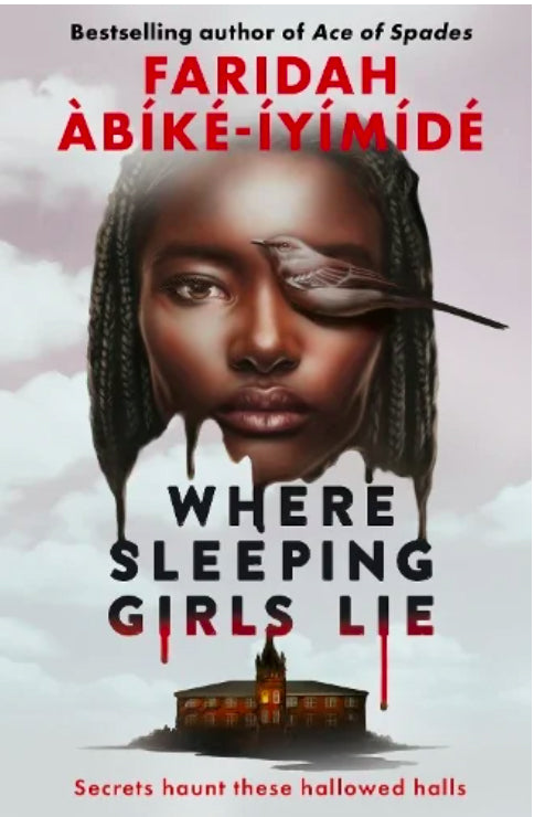 Where Sleeping Girls Lie by Faridah Abike-Iyimide