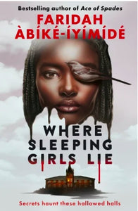 Where Sleeping Girls Lie by Faridah Abike-Iyimide (Pre-Order)