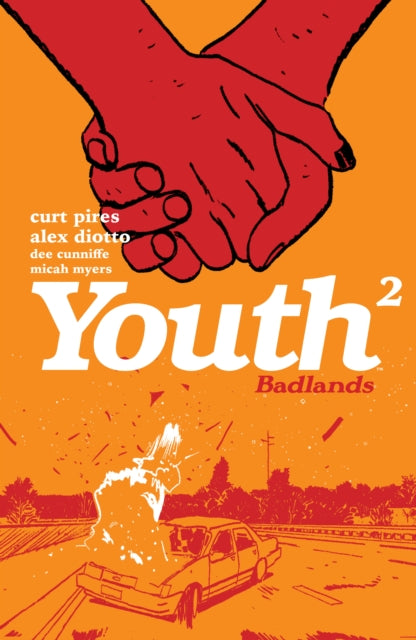Youth (Volume 2) by Curt Pires, Alex Diotto, Dee Cunniffe