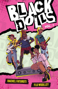 Black Dolls Vol.1 by Rachel Faturoti & Flo Woolley