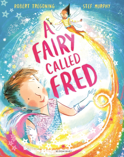 A Fairy Called Fred by Robert Tregoning