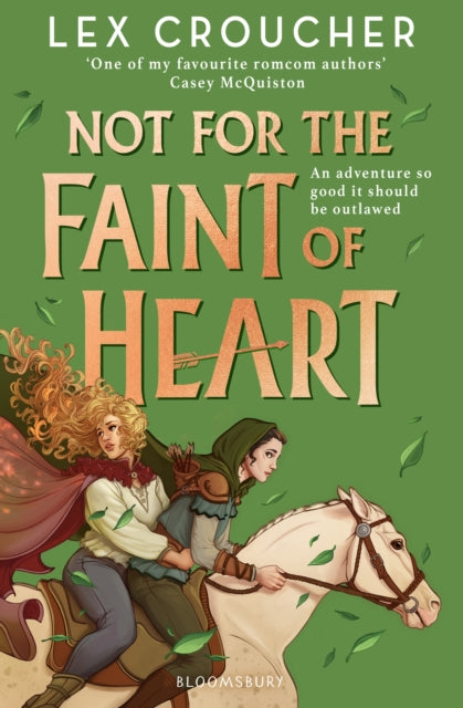 Not for the Faint of Heart by Lex Croucher