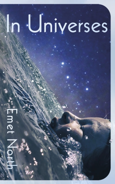 In Universes by Emet North (Hardback))
