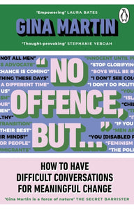 "No Offence, But..." by Gina Martin