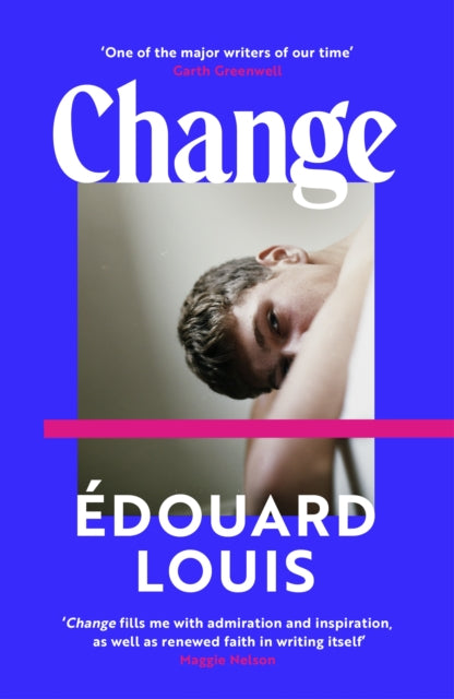 Change: A Novel by Edouard Louis