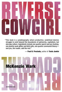Reverse Cowgirl by McKenzie Wark