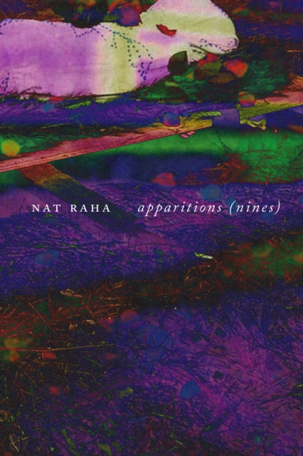 apparitions (nines) by Nat Raha