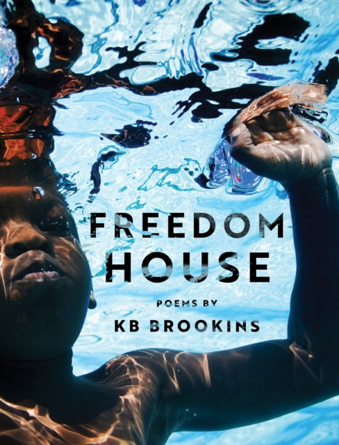 Freedom House by KB Brookins