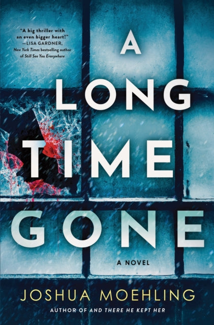 A Long Time Gone by Joshua Moehling