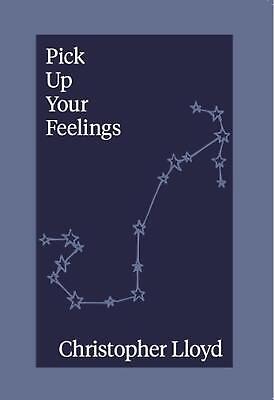 Pick Up Your Feelings by Christopher Lloyd