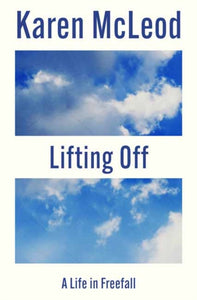 ** SIGNED ** Lifting Off by Karen McLeod