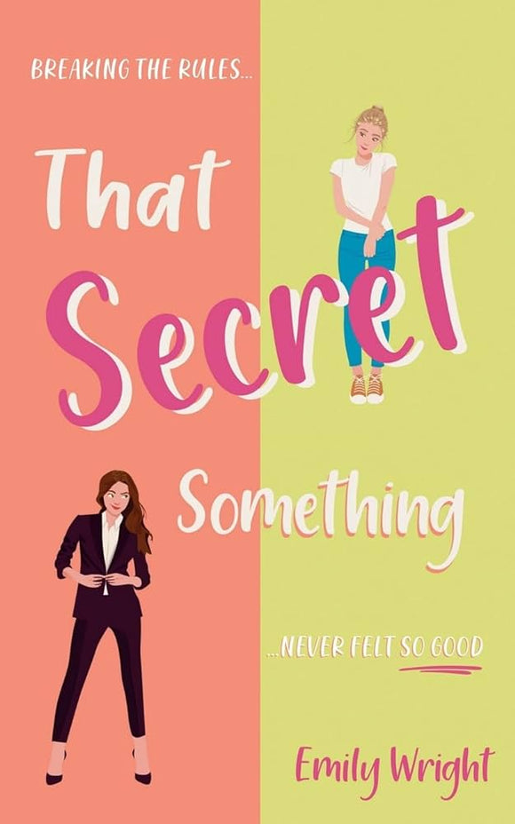 That Secret Something by Emily Wright