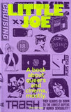 Little Joe: A book about queers and cinema, mostly edited by Sam Ashby