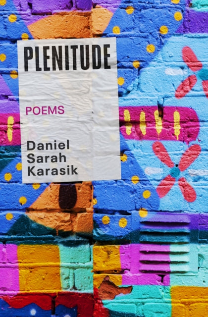 Plenitude by Daniel Sarah Karasik