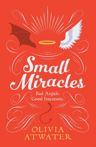 Small Miracles by Olivia Atwater