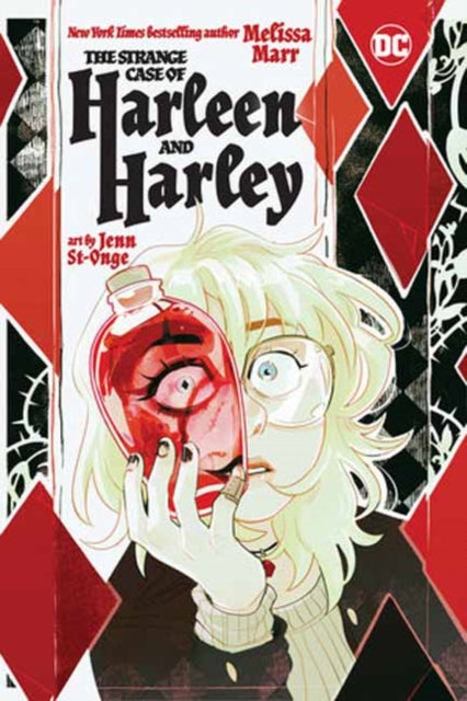 The Strange Case of Harleen and Harley by Melissa Marr, Jenn St-Onge (Pre-Order)