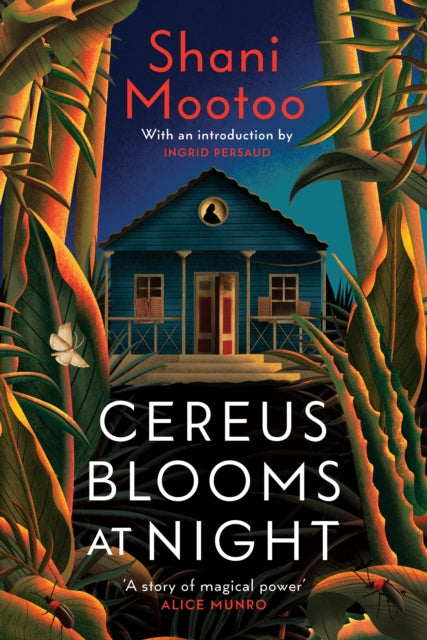 Cereus Blooms at Night by Shani Mootoo