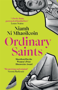 Ordinary Saints by Niamh Ni Mhaoileoin