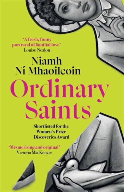 Ordinary Saints by Niamh Ni Mhaoileoin