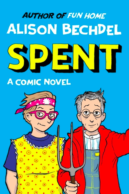 Spent by Alison Bechdel (Pre-Order)