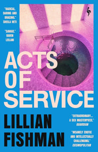 Acts of Service by Lillian Fishman