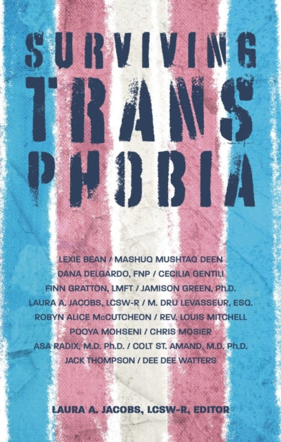 Surviving Transphobia edited by Laura A. Jacobs