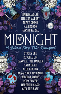 At Midnight: 15 Beloved Fairy Tales Reimagined