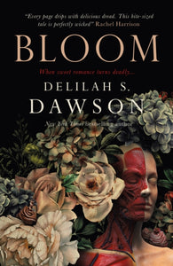 Bloom by Delilah S. Dawson