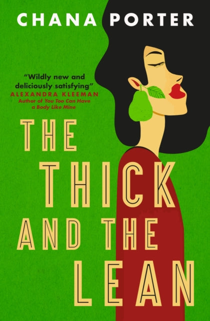 The Thick and The Lean by Chana Porter