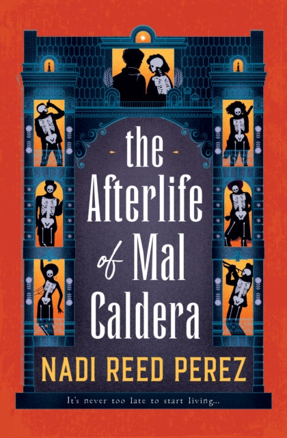 The Afterlife of Mal Caldera by Nadi Reed Perez (Pre-Order)