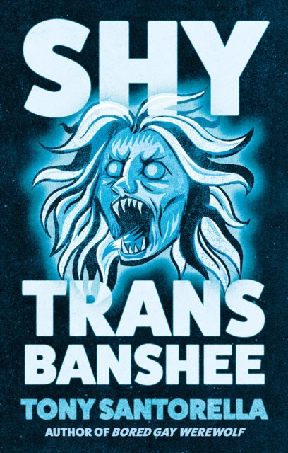 Shy Trans Banshee by Tony Santorella