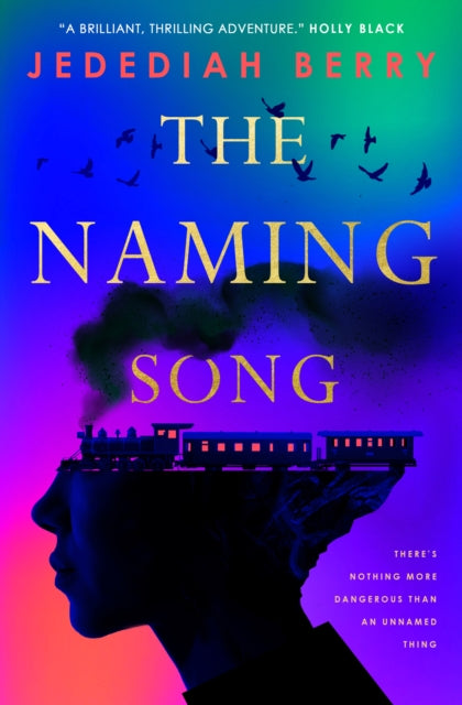 The Naming Song by Jedediah Berry