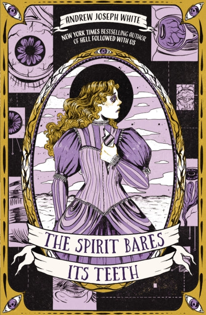 The Spirit Bares Its Teeth by Andrew Joseph White