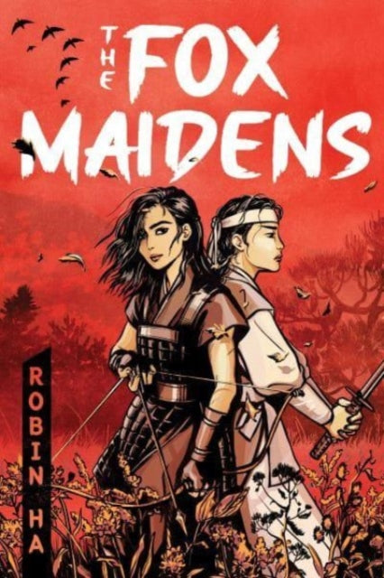 The Fox Maidens by Robin Ha (Pre-Order)