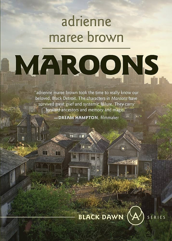 Maroons: Black Dawn Series #2 by adrienne maree brown