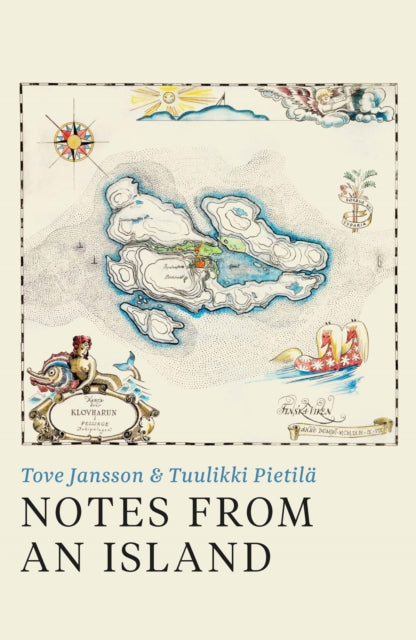 Notes from an Island by Tove Jansson, Tuulikki Pietila