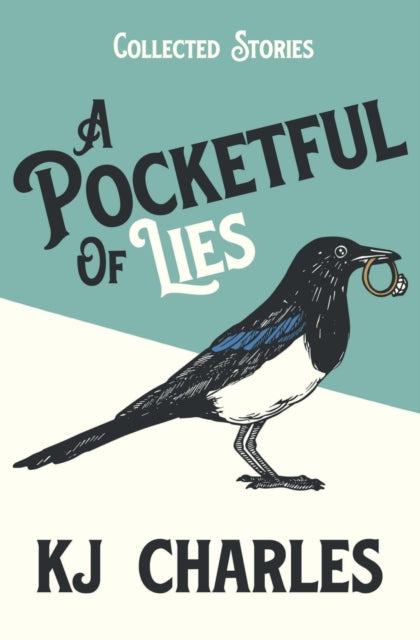 A Pocketful of Lies by Kj Charles