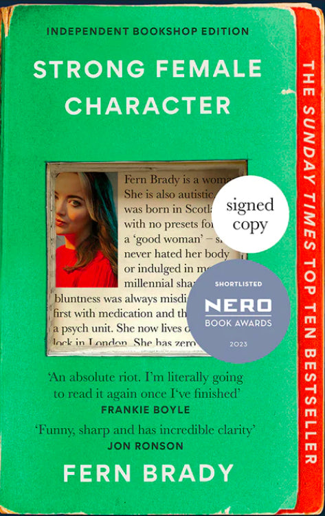 ** SIGNED ** Strong Female Character by Fern Brady