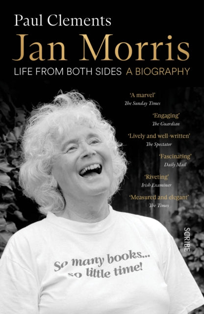 Jan Morris: life from both sides by Paul Clements