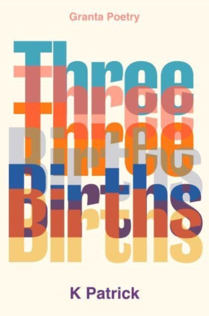 Three Births by K Patrick