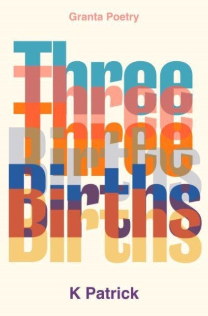 Three Births by K Patrick (Pre-Order
