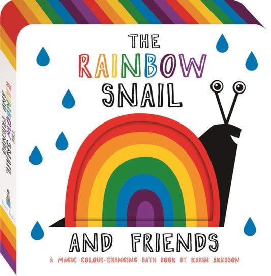 The Rainbow Snail and Friends by Karin Akesson