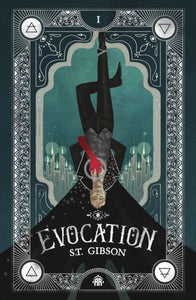 Evocation by S.T. Gibson