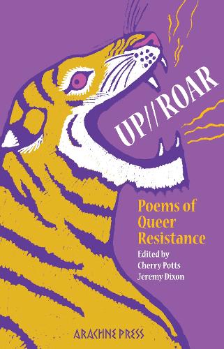 Up // Roar: Poems Of Queer Resistance by Cherry Pots & Jeremy Dixon