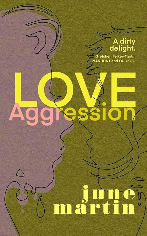 Love/Aggression by June Martin