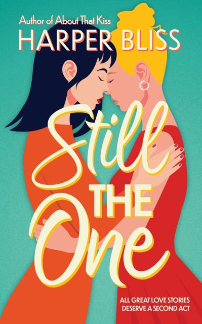 Still the One by Harper Bliss